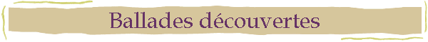Ballades dcouvertes
