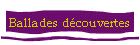 Ballades dcouvertes