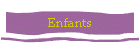 Enfants
